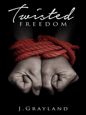 cover image of Twisted Freedom